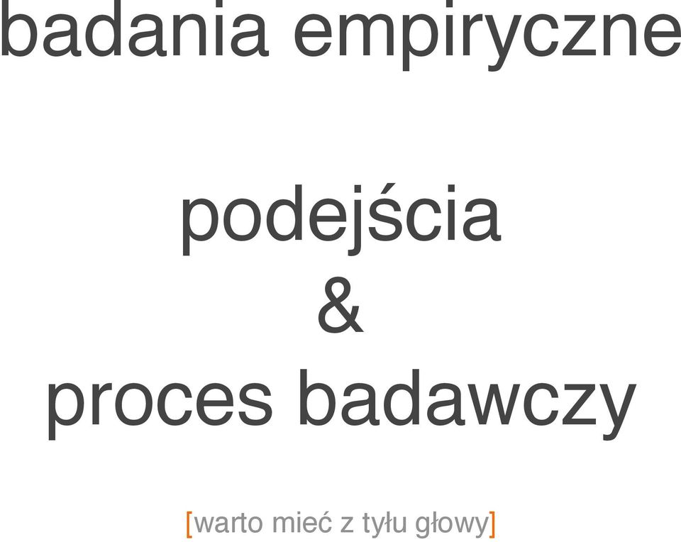 podejścia &