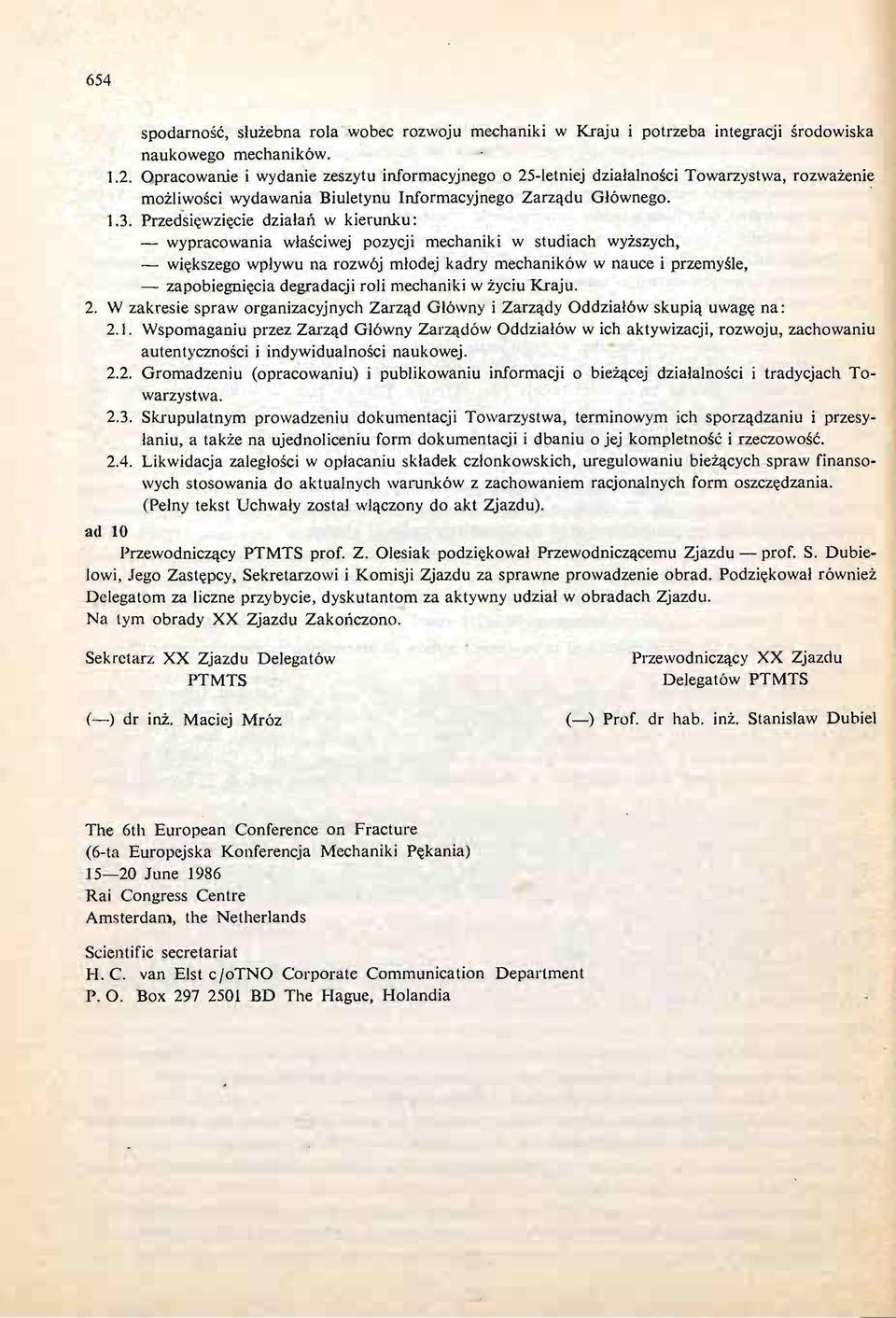 Przedsię wzię ci e działań w kierunku: Głównego.