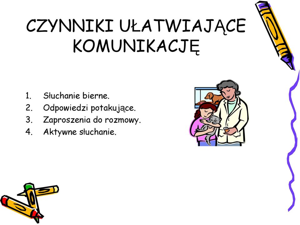 2. Odpowiedzi potakujące. 3.