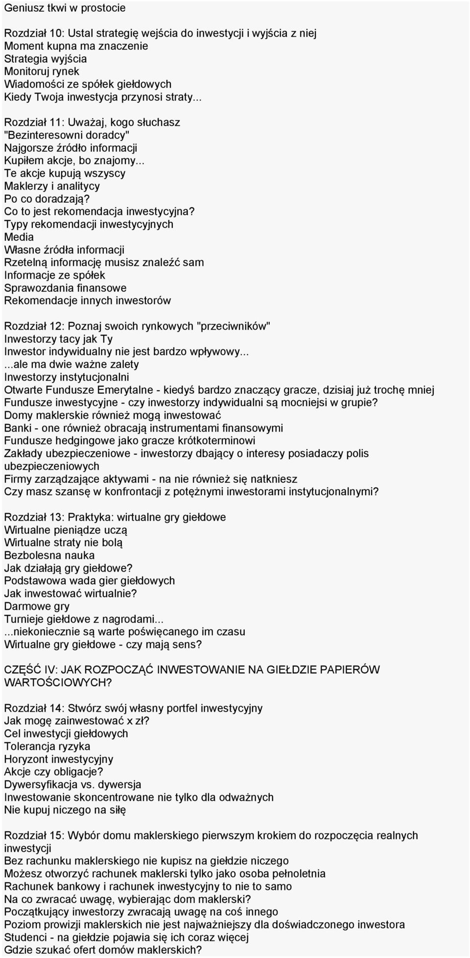 .. Te akcje kupują wszyscy Maklerzy i analitycy Po co doradzają? Co to jest rekomendacja inwestycyjna?