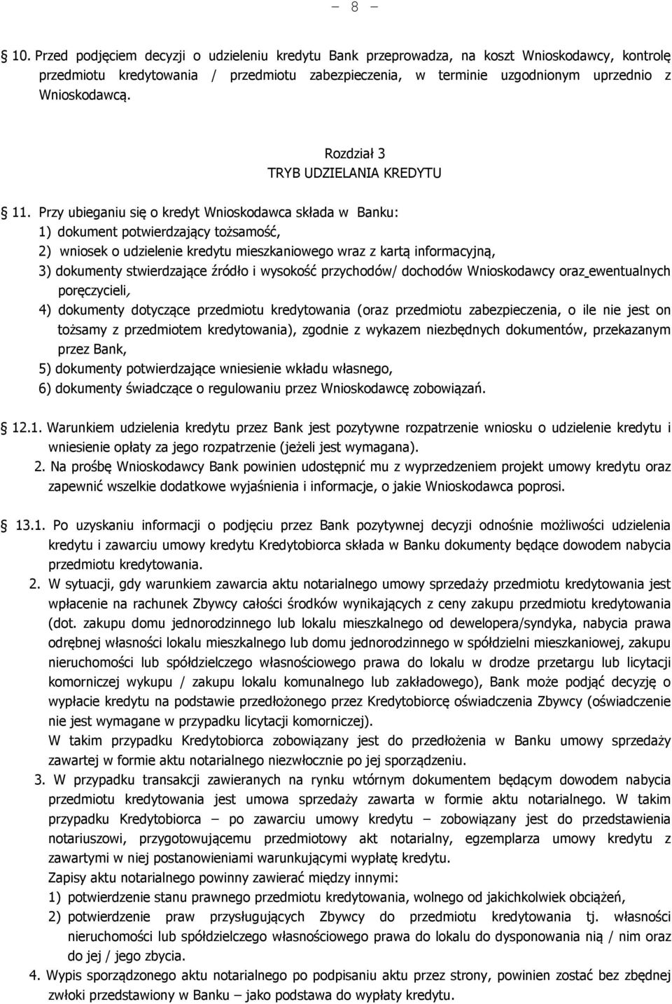 Rozdział 3 TRYB UDZIELANIA KREDYTU 11.