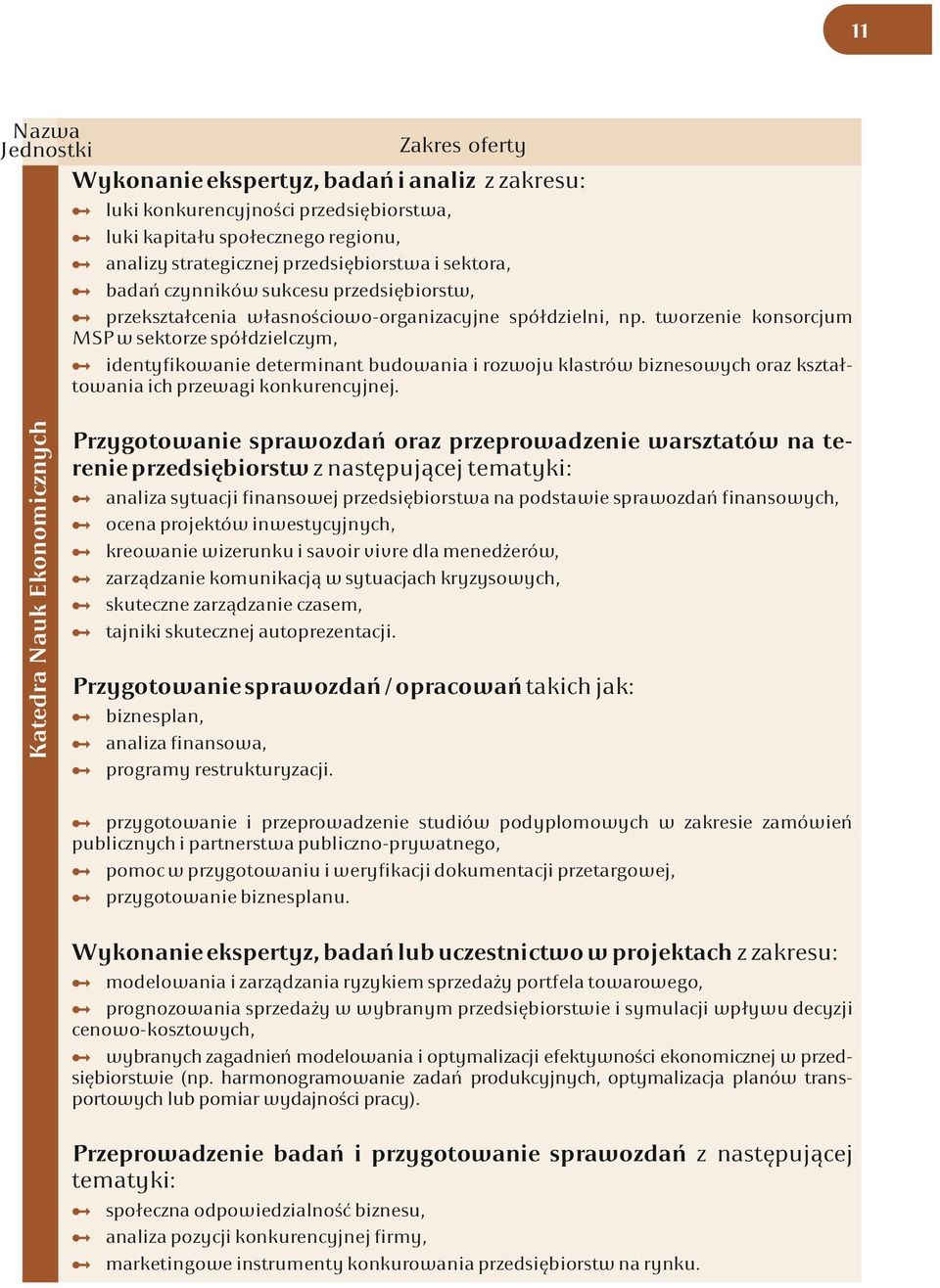 przekształcenia własnościowo-organizacyjne spółdzielni, np tworzenie konsorcjum MSP w sektorze spółdzielczym,?