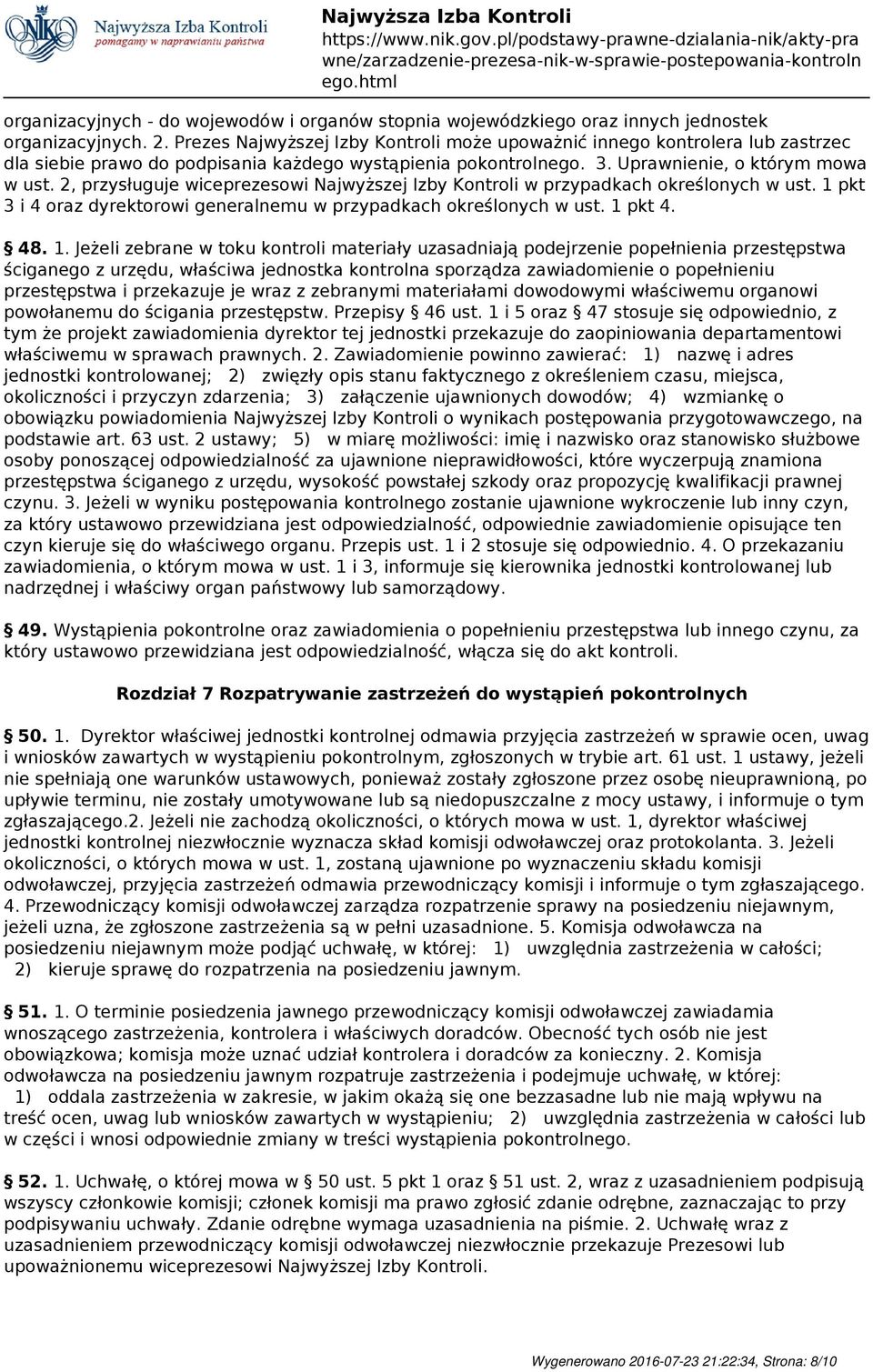 2, przysługuje wiceprezesowi Najwyższej Izby Kontroli w przypadkach określonych w ust. 1 