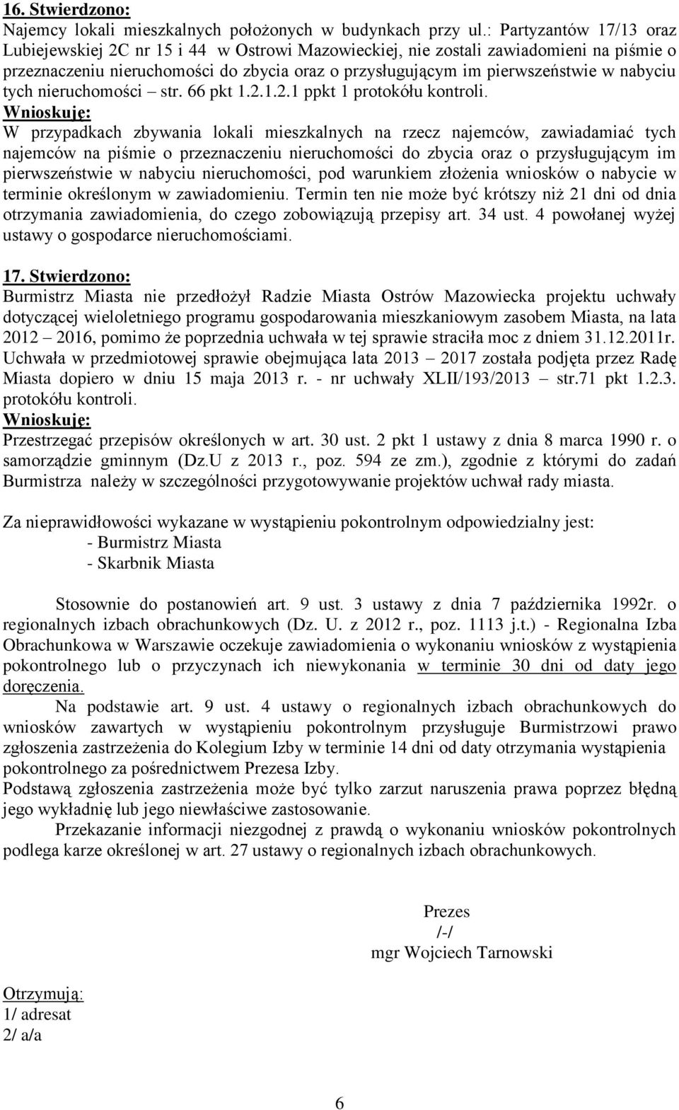 nabyciu tych nieruchomości str. 66 pkt 1.2.1.2.1 ppkt 1 protokółu kontroli.