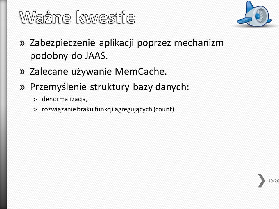 » Zalecane używanie MemCache.