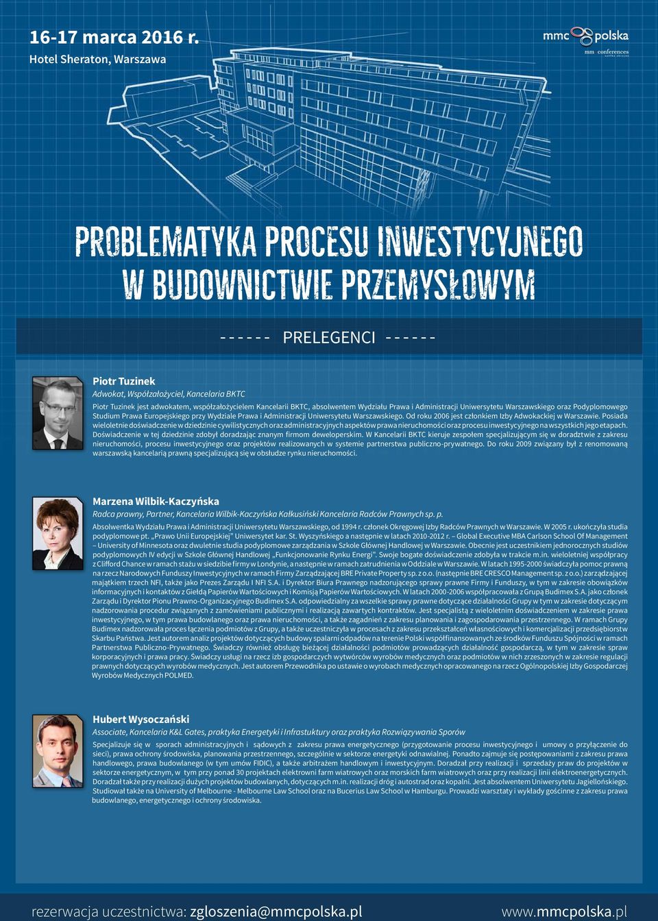 Posiada wieloletnie doświadczenie w dziedzinie cywilistycznych oraz administracyjnych aspektów prawa nieruchomości oraz procesu inwestycyjnego na wszystkich jego etapach.
