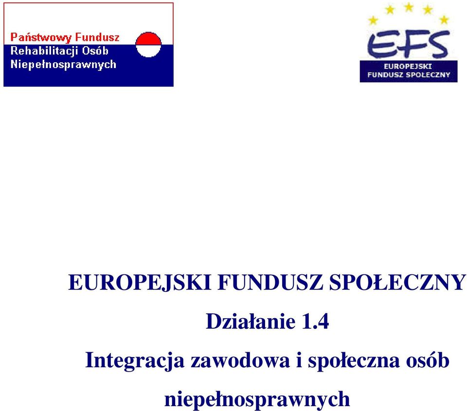 4 Integracja zawodowa i