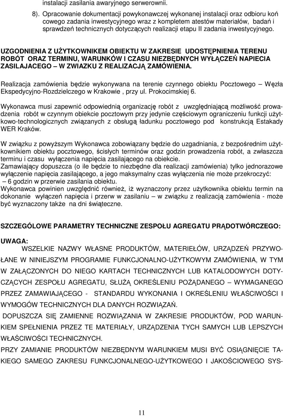 etapu II zadania inwestycyjnego.