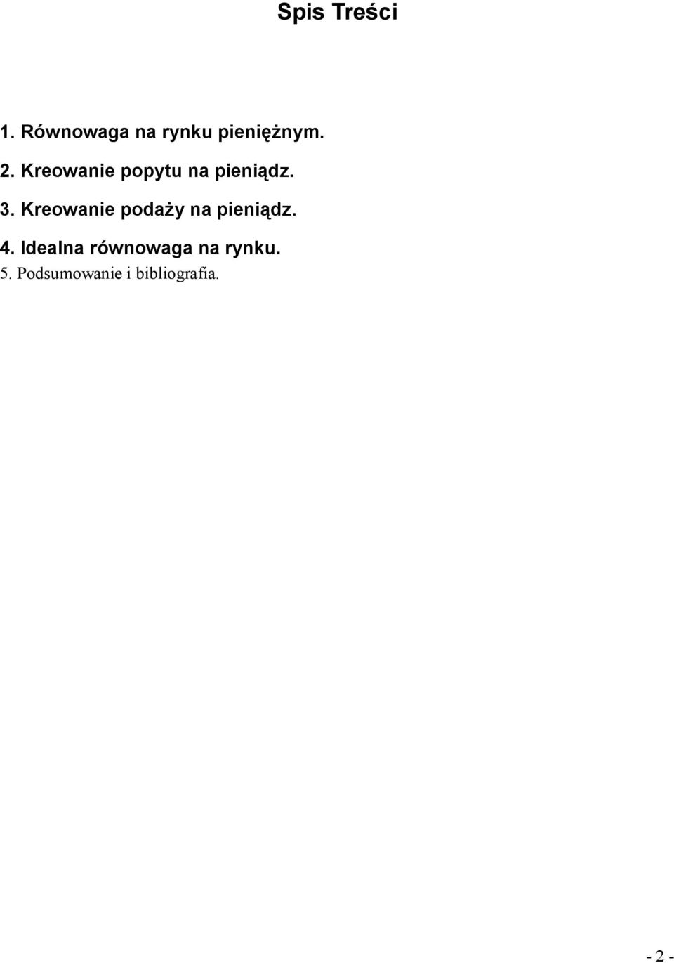 Kreoanie podaż na pieniądz. 4.