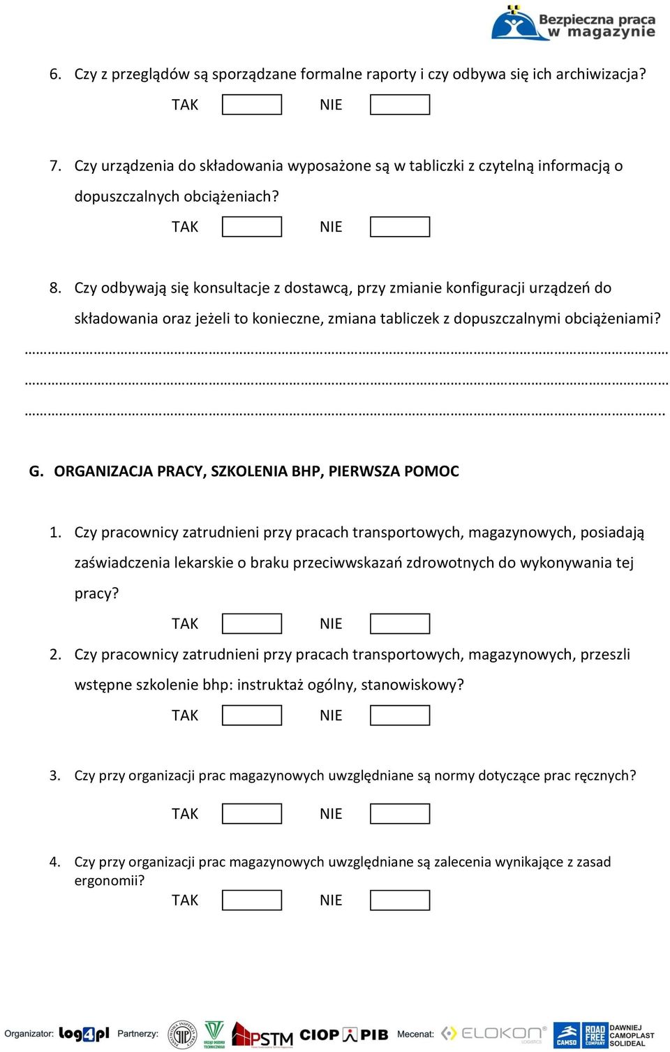 ORGANIZACJA PRACY, SZKOLENIA BHP, PIERWSZA POMOC 1.