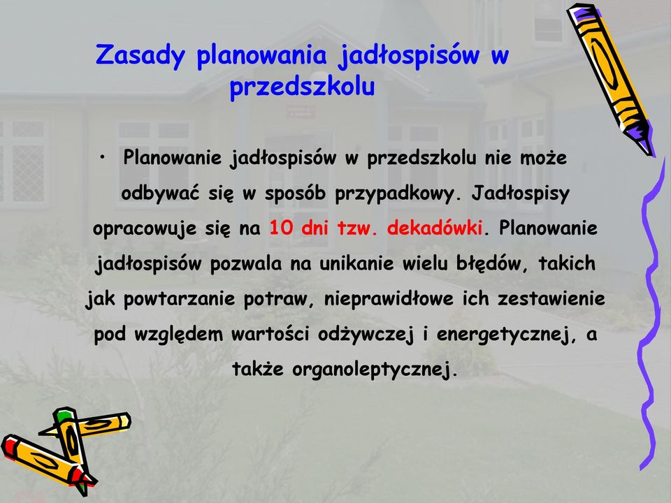 Planowanie jadłospisów pozwala na unikanie wielu błędów, takich jak powtarzanie potraw,