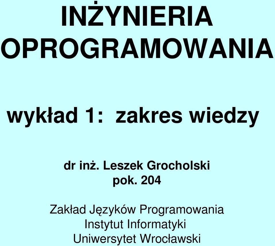 Leszek Grocholski pok.
