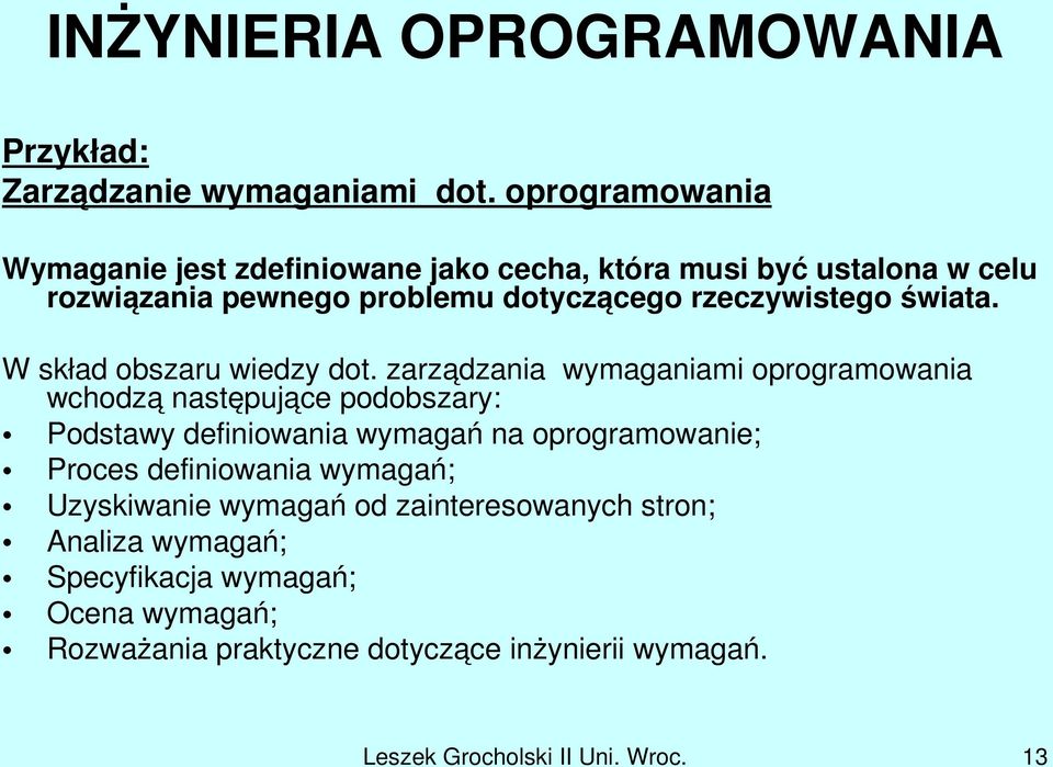 rzeczywistego świata. W skład obszaru wiedzy dot.