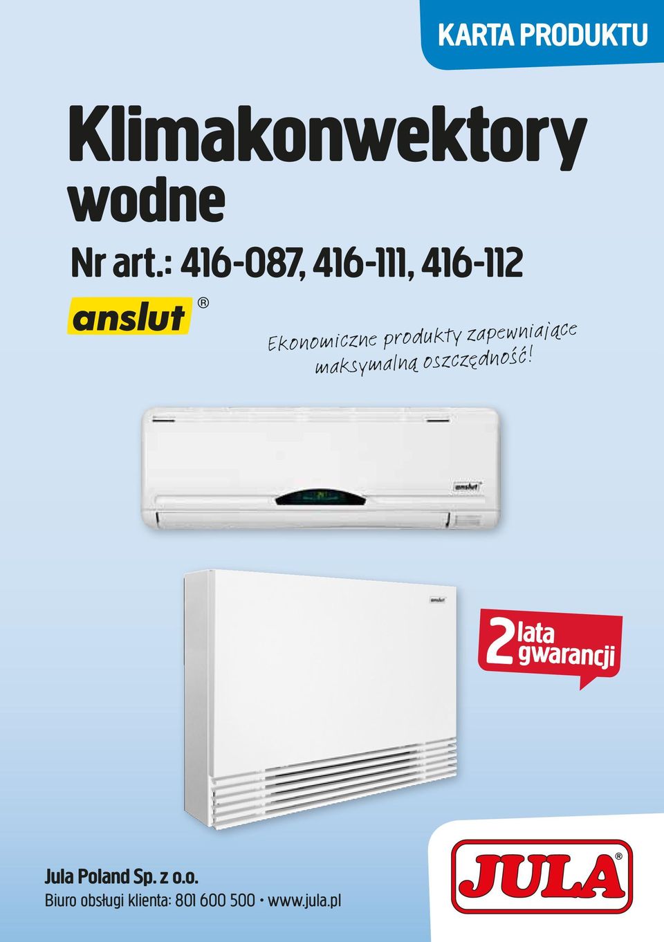 zapewniające maksymalną oszczędność!