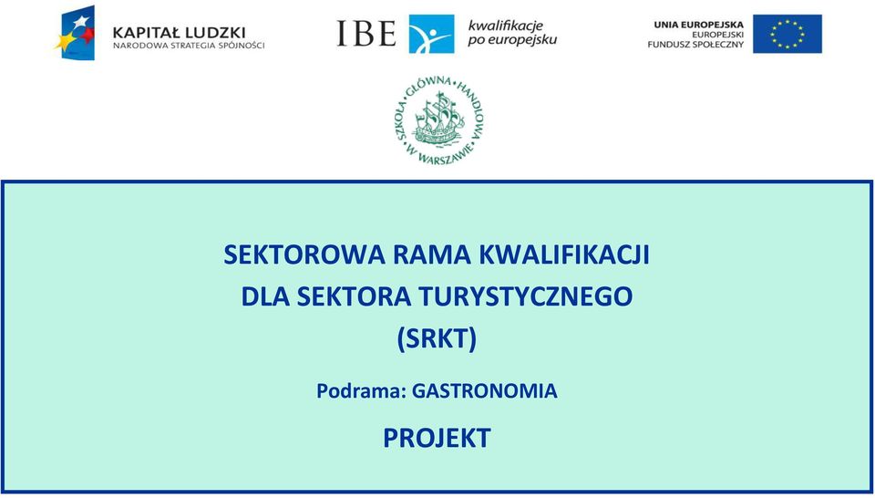 SEKTORA TURYSTYCZNEGO