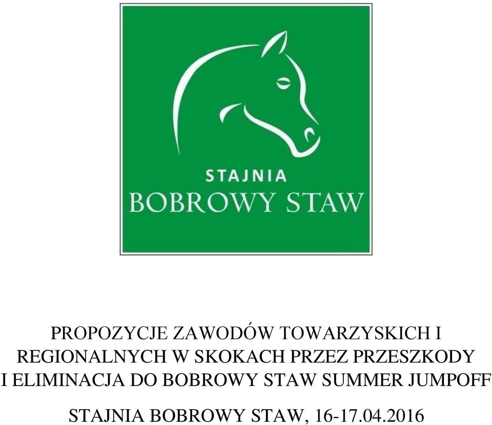 PRZESZKODY I ELIMINACJA DO BOBROWY