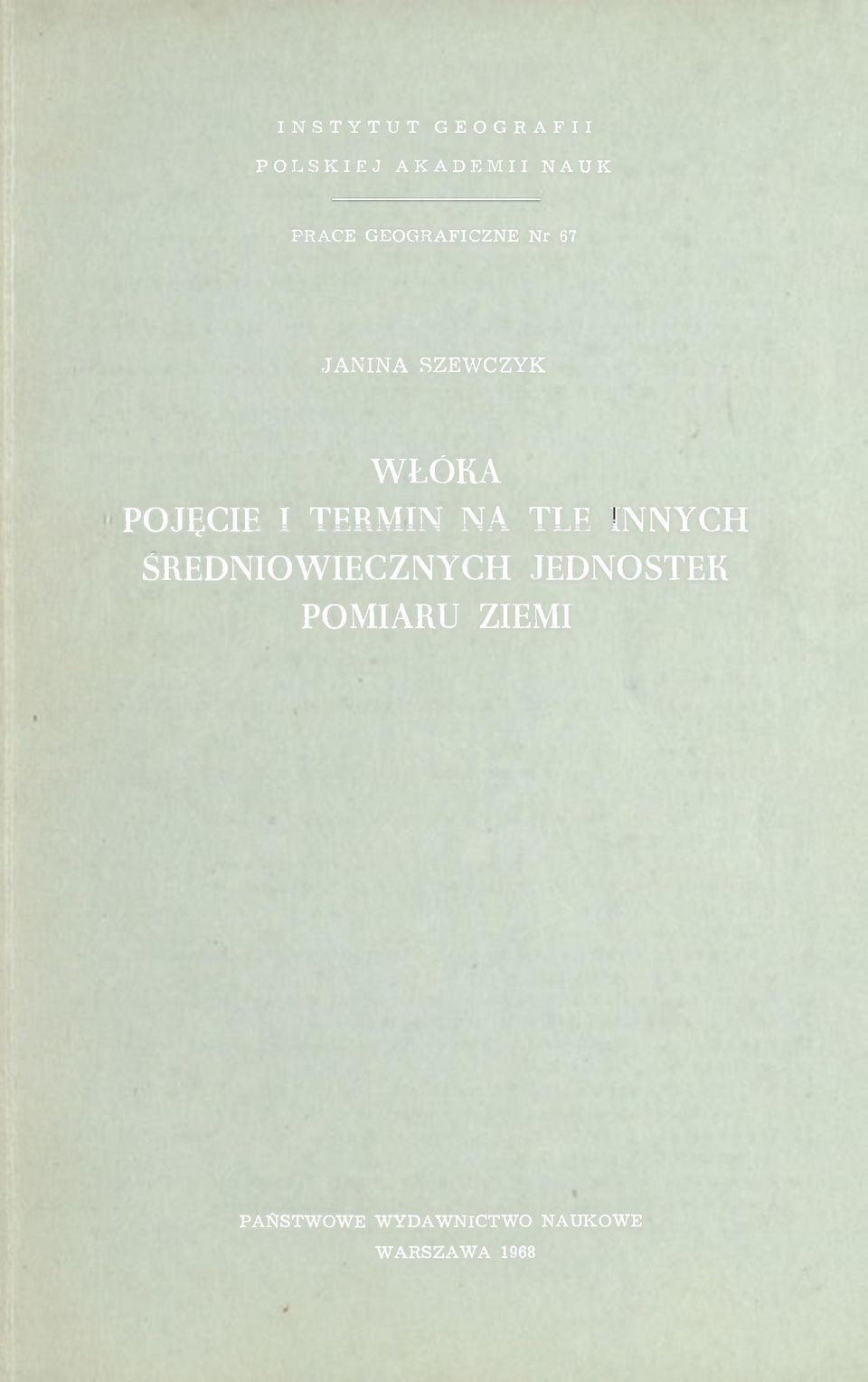 TERMIN NA TLE INNYCH ŚREDNIOWIECZNYCH JEDNOSTEK
