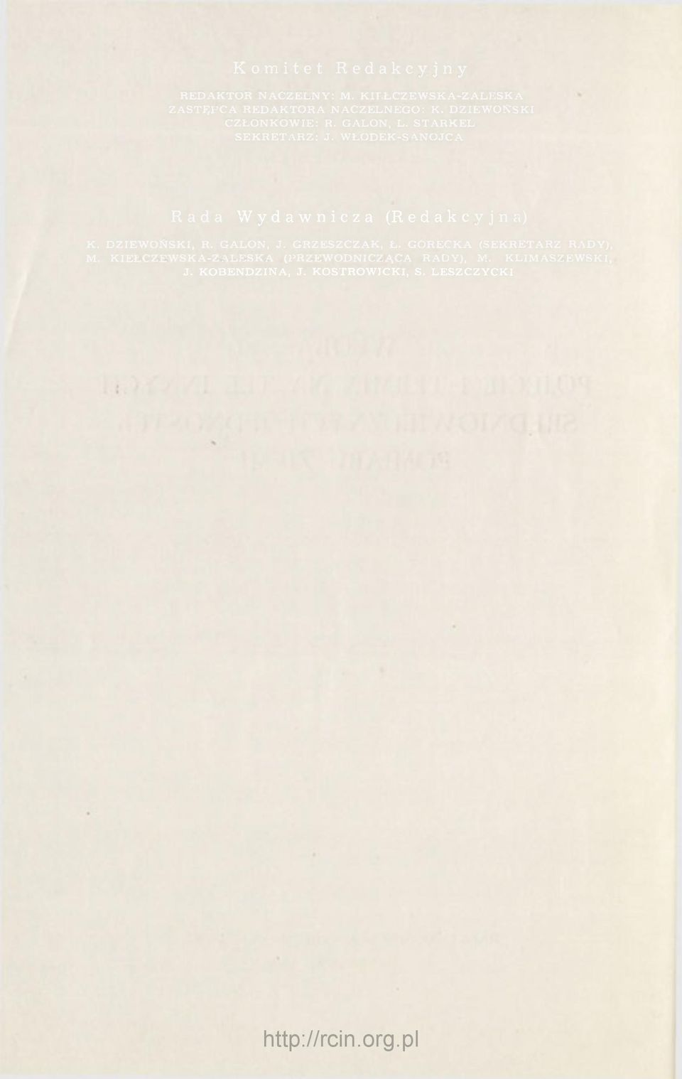 WŁODEK-SANOJCA Rada Wydawnicza (Redakcyjna) K. DZIEWOŃSKI, R. GALON, J. GRZESZCZAK, Ł.