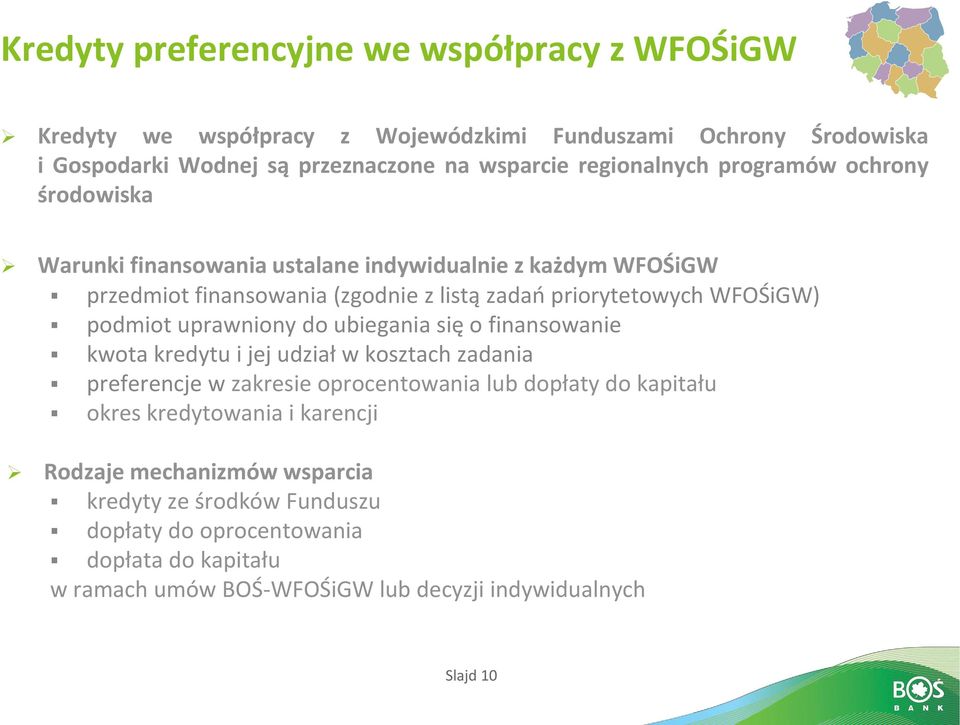 WFOŚiGW) pod iot upraw io do u iega ia się o finansowanie kwota kred tu i jej udział w koszta h zadania preferencje w zakresie opro e towa ia lu dopłat do kapitału okres