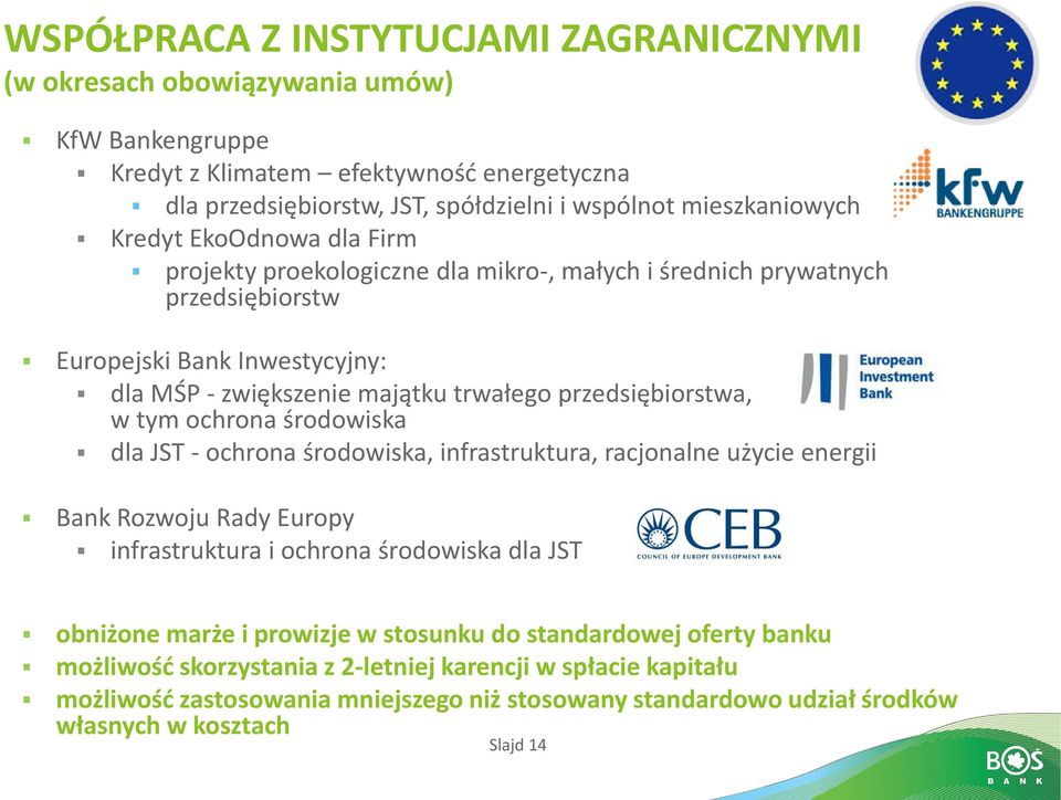 t o hro a środowiska dla JST - o hro a środowiska, i frastruktura, ra jo al e uż ie e ergii Bank Rozwoju Rady Europy i frastruktura i o hro a środowiska dla JST iżo e arże i prowizje w stosu