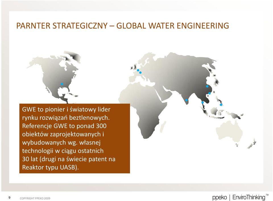 rozwiązao beztlenowych Referencje GWE oczyszczalni to ponad 300 ścieków to Global obiektów Water zaprojektowanych Engineering.