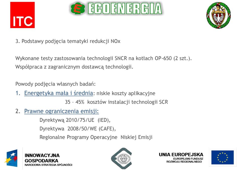 Energetyka mała i średnia: niskie koszty aplikacyjne 2.