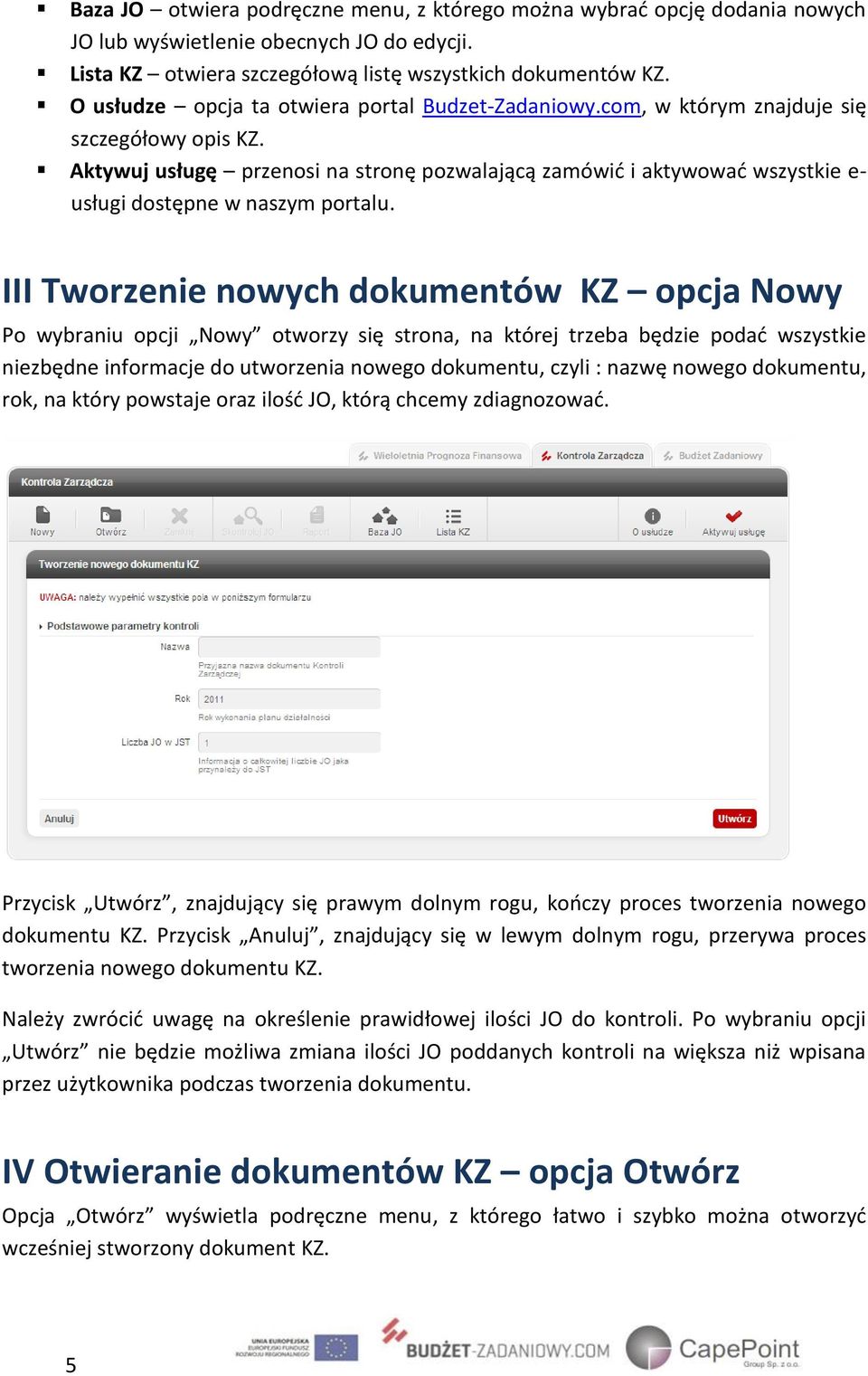 Aktywuj usługę przenosi na stronę pozwalającą zamówić i aktywować wszystkie e- usługi dostępne w naszym portalu.