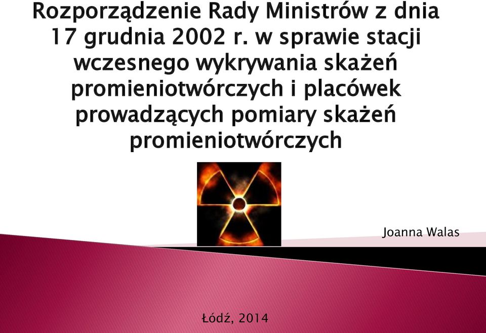 w sprawie stacji wczesnego wykrywania skażeń