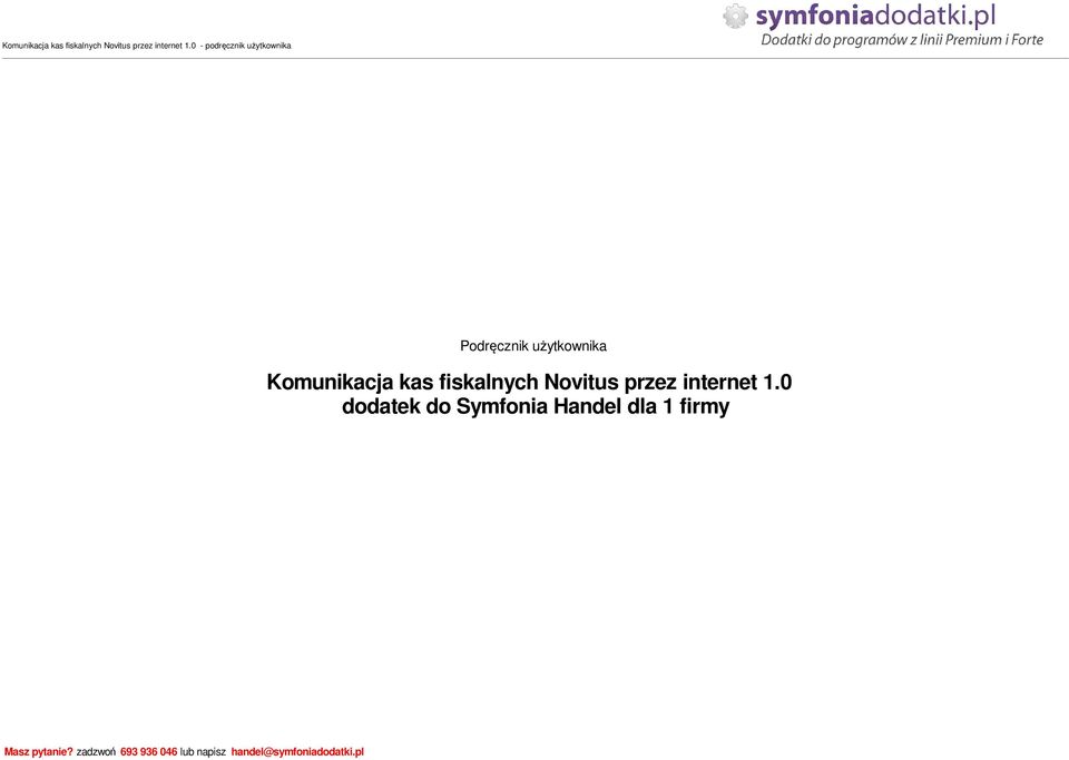 0 dodatek do Symfonia Handel dla 1 firmy Masz