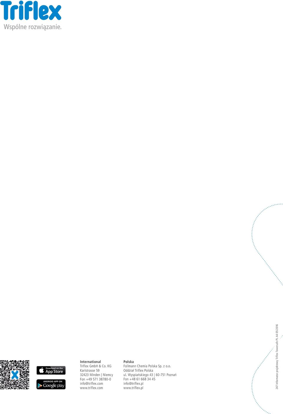 triflex.com Polska Follmann Chemia Polska Sp. z o.o. Oddział Triflex Polska ul.