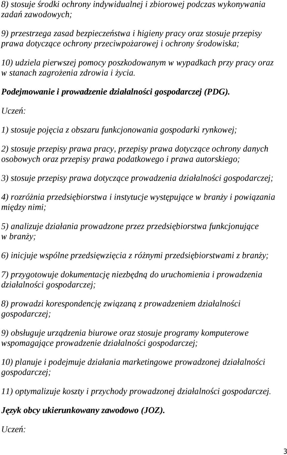 Podejmowanie i prowadzenie działalności gospodarczej (PDG).