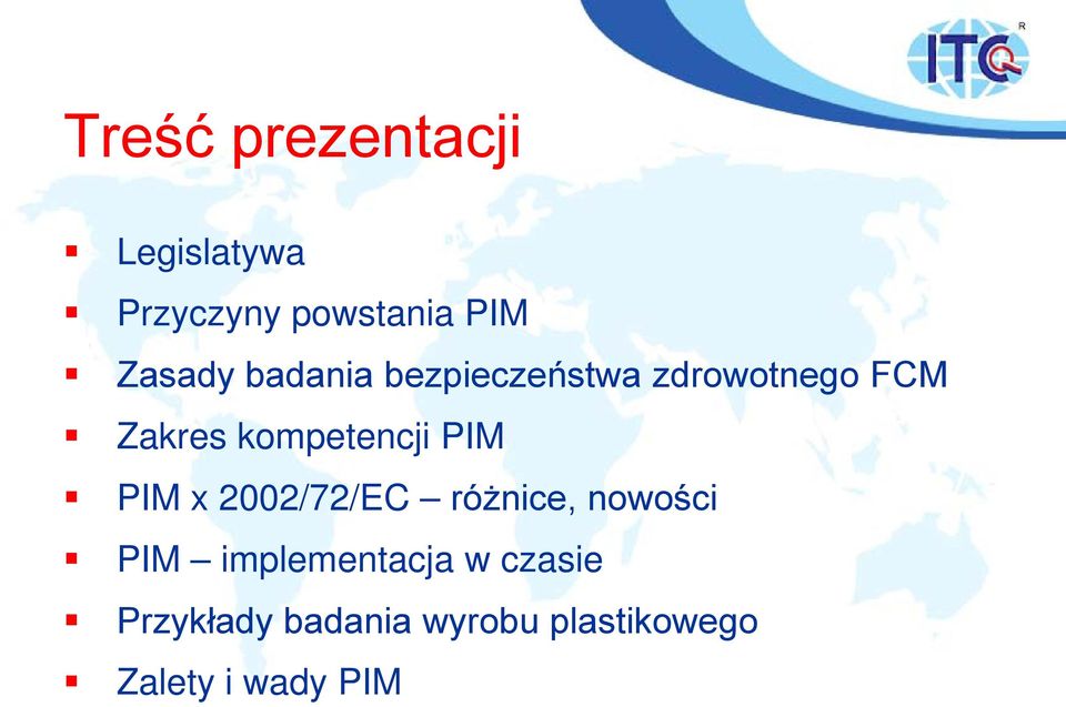 kompetencji PIM PIM x 2002/72/EC różnice, nowości PIM