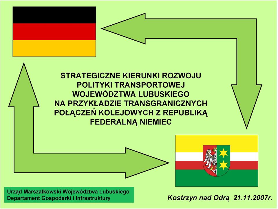 REPUBLIKĄ FEDERALNĄ NIEMIEC Urząd Marszałkowski Województwa