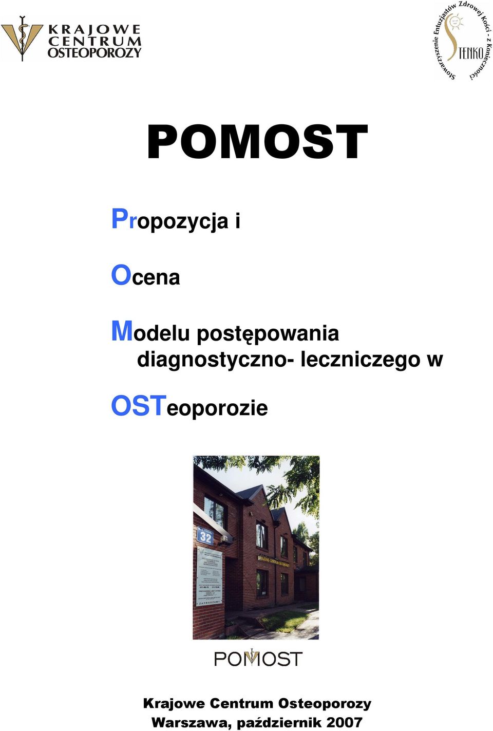 leczniczego w OSTeoporozie Krajowe