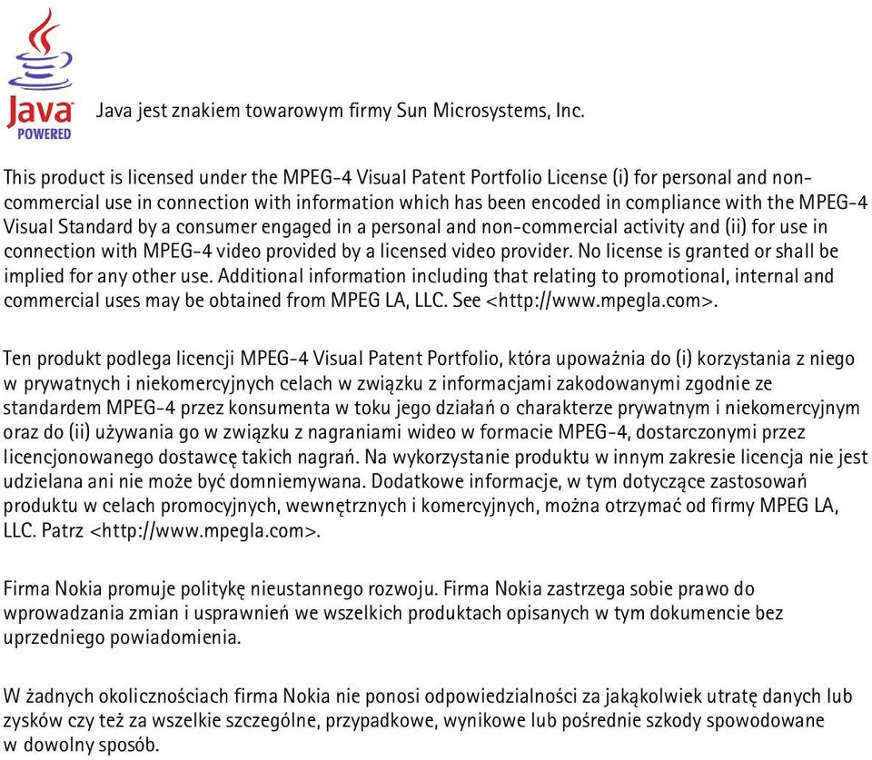 Visual Standard by a consumer engaged in a personal and non-commercial activity and (ii) for use in connection with MPEG-4 video provided by a licensed video provider.