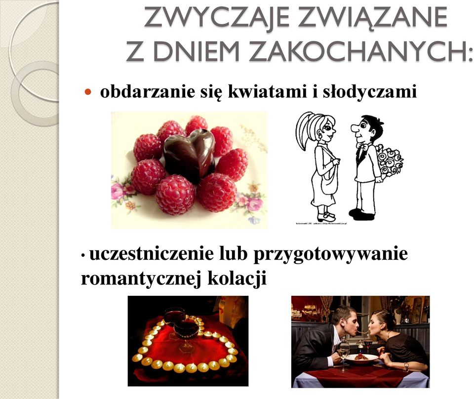 kwiatami i słodyczami
