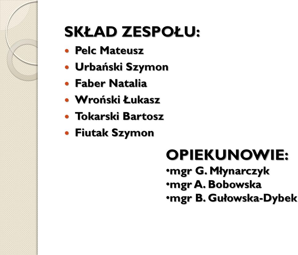 Tokarski Bartosz Fiutak Szymon