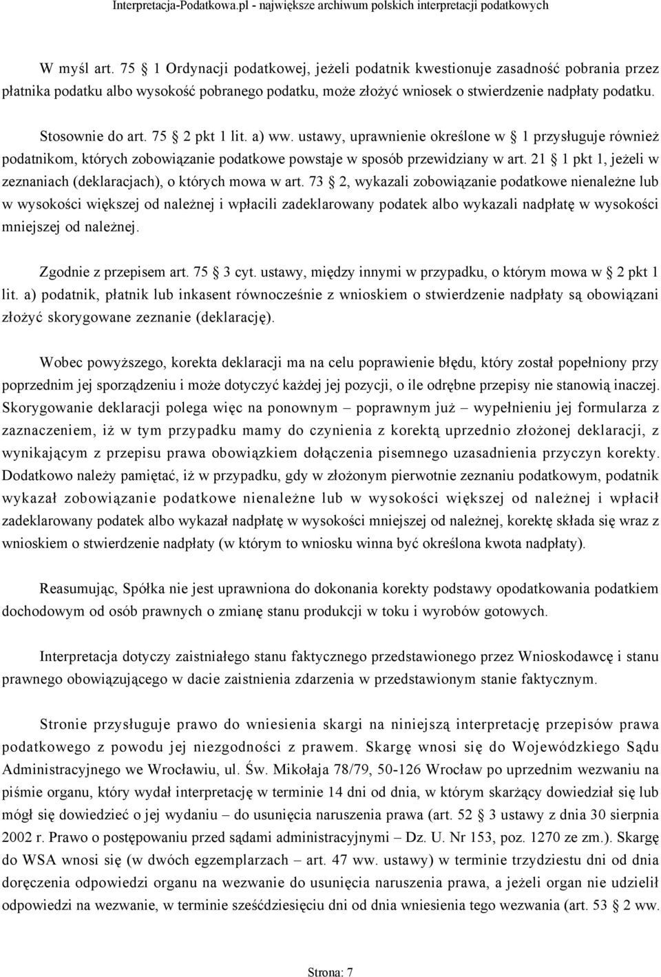 21 1 pkt 1, jeżeli w zeznaniach (deklaracjach), o których mowa w art.