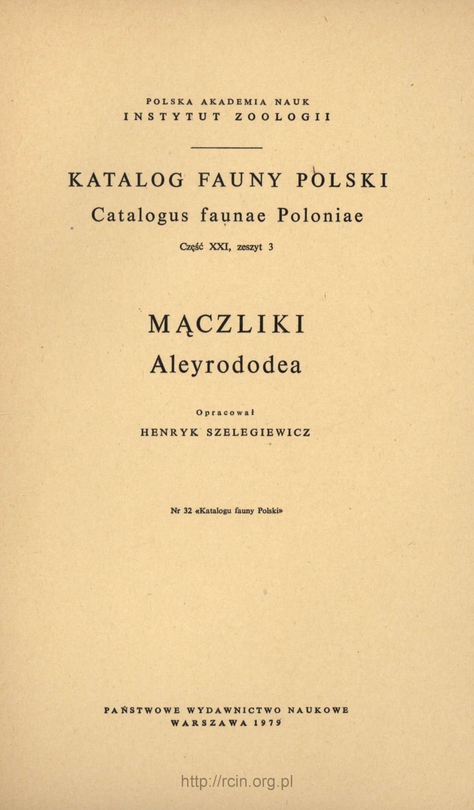 MĄCZLIKI Aleyrododea Opracował HENRYK SZELEGIEWICZ Nr 32