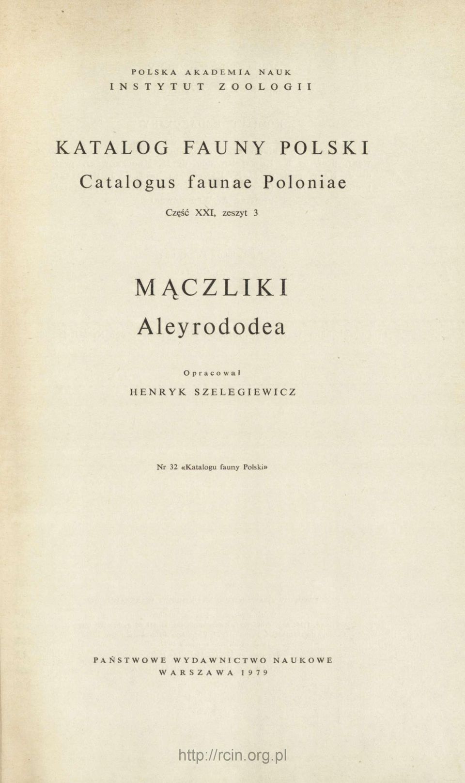 MĄCZLIKI Aleyrododea Opracował HENRYK SZELEGIEWICZ Nr 32