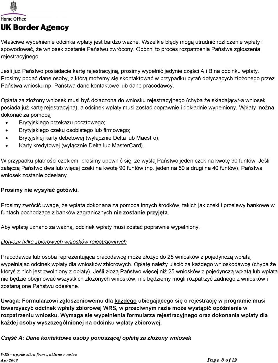 Prosimy podać dane osoby, z którą możemy się skontaktować w przypadku pytań dotyczących złożonego przez Państwa wniosku np. Państwa dane kontaktowe lub dane pracodawcy.