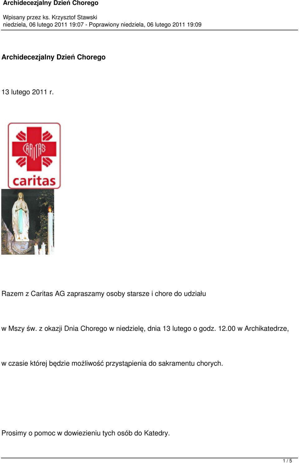 z okazji Dnia Chorego w niedzielę, dnia 13 lutego o godz. 12.