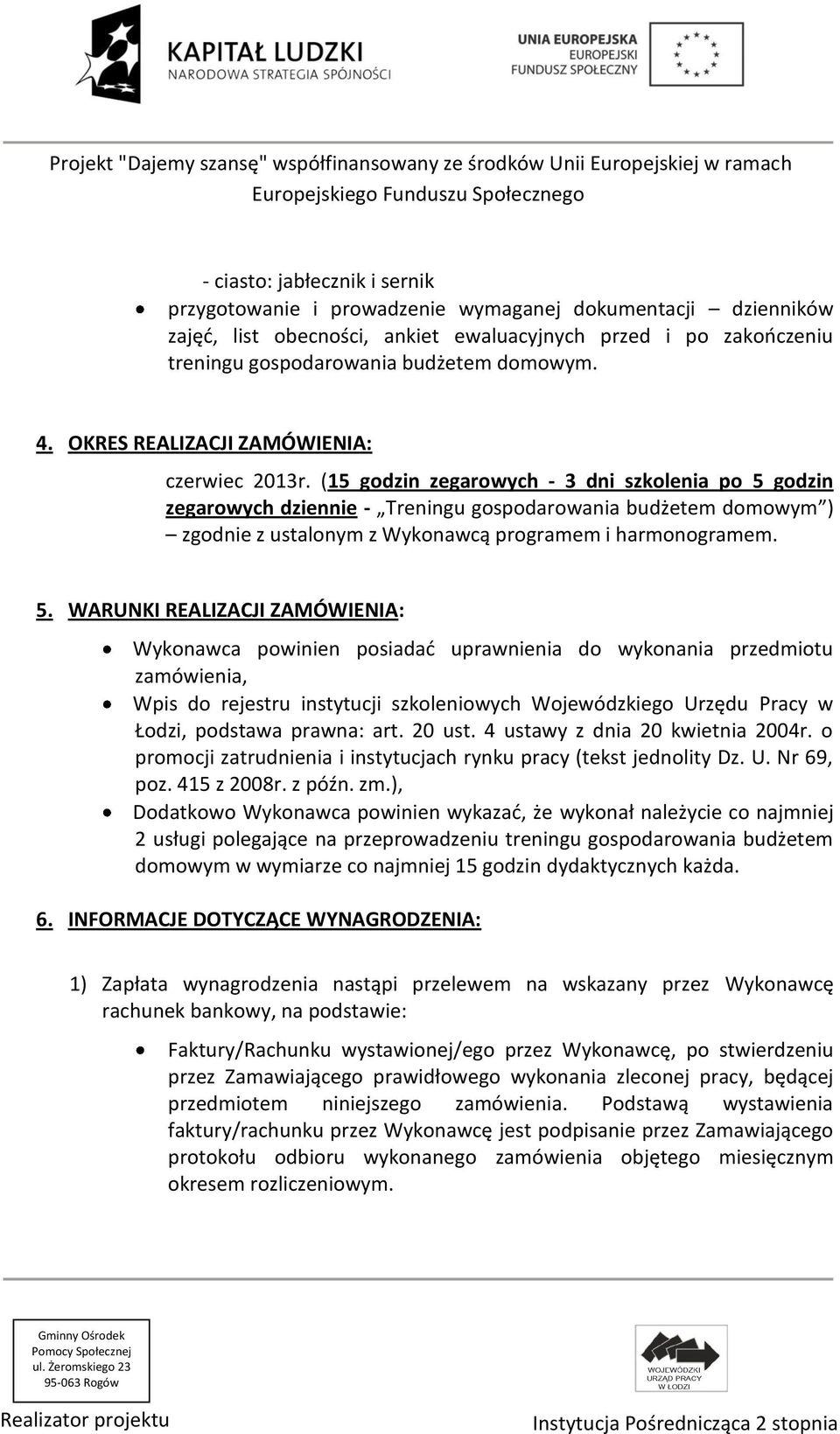 (15 godzin zegarowych - 3 dni szkolenia po 5 