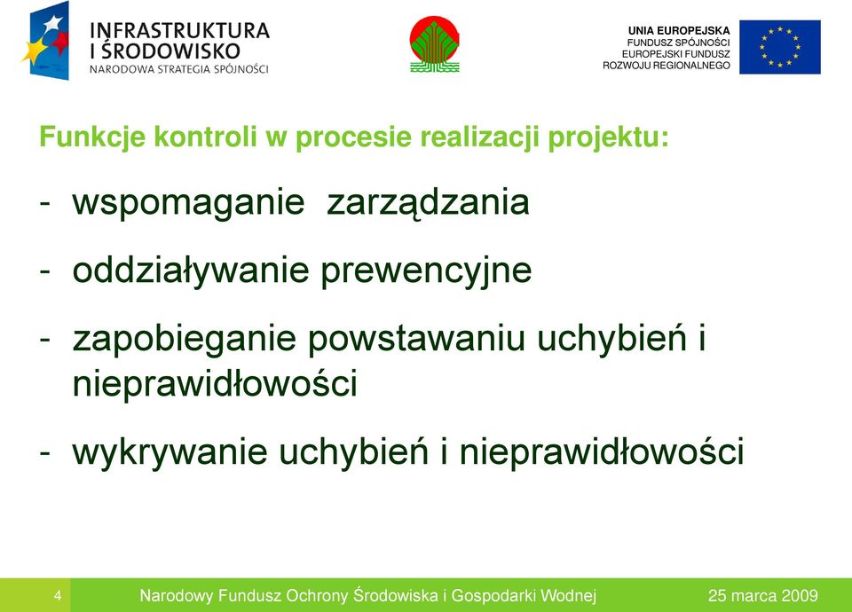 powstawaniu uchybień i nieprawidłowości - wykrywanie uchybień i