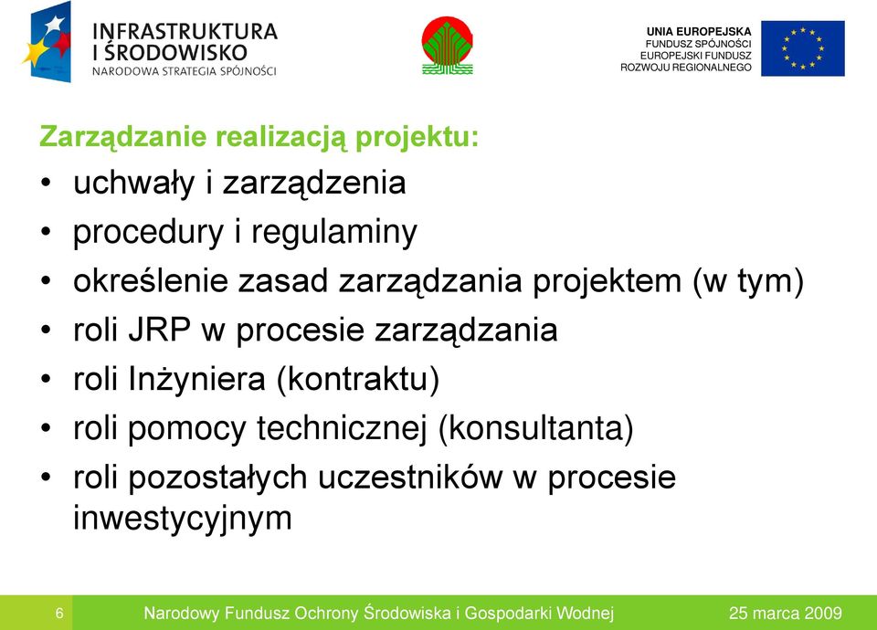 Inżyniera (kontraktu) roli pomocy technicznej (konsultanta) roli pozostałych