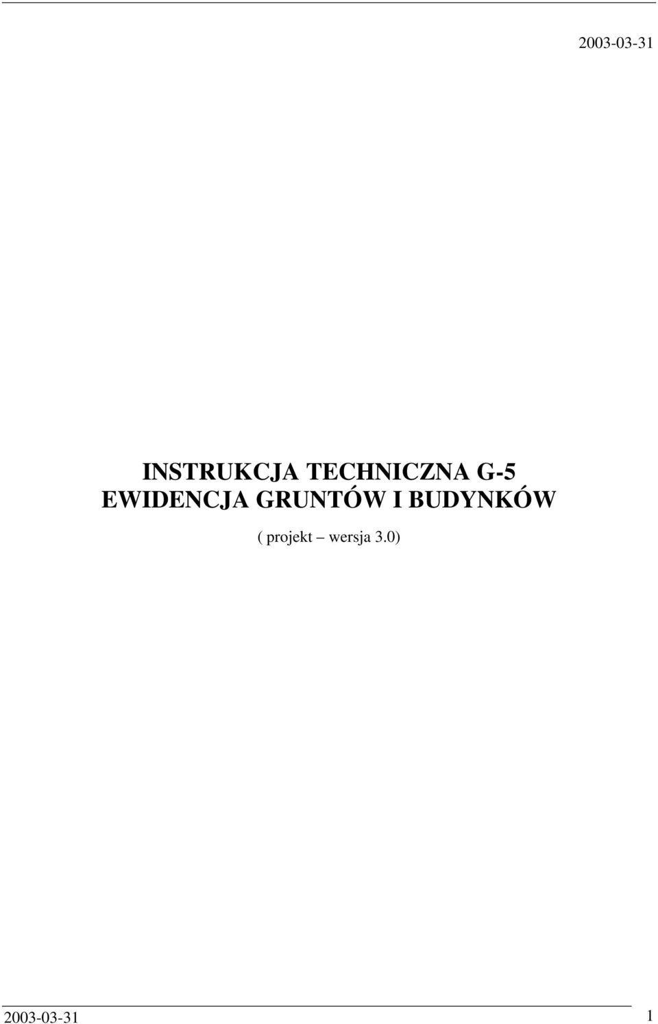 GRUNTÓW I BUDYNKÓW (