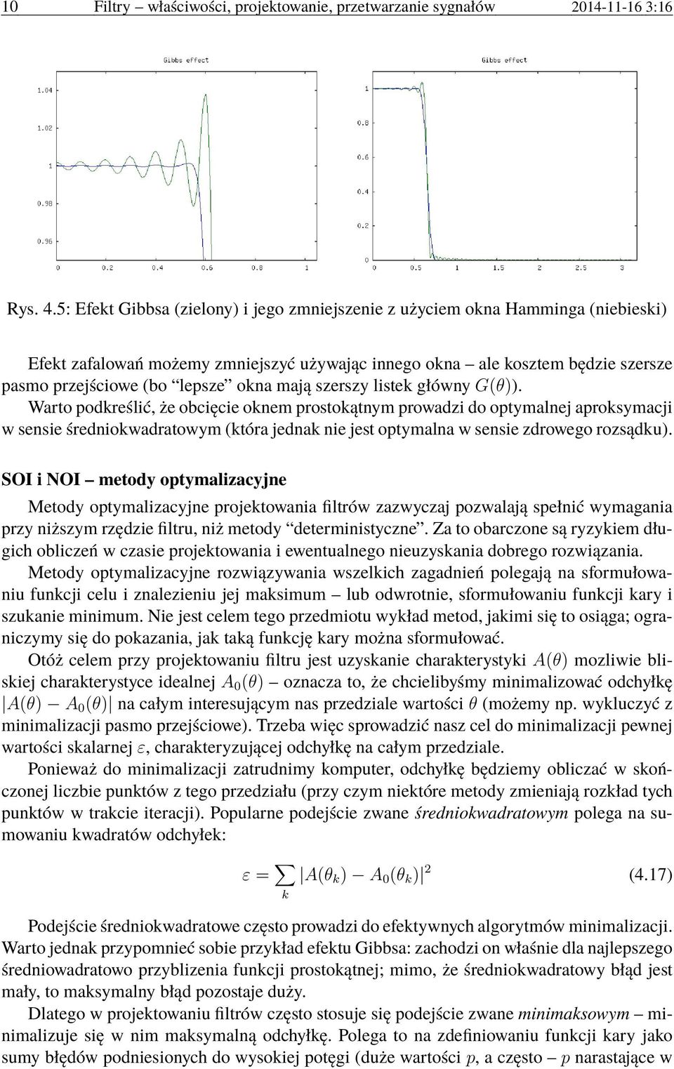 mają szerszy listek główny G(θ)).