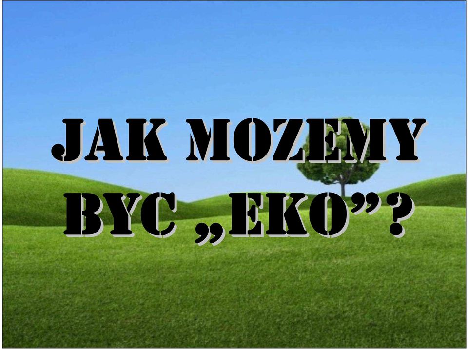 BYC EKO?