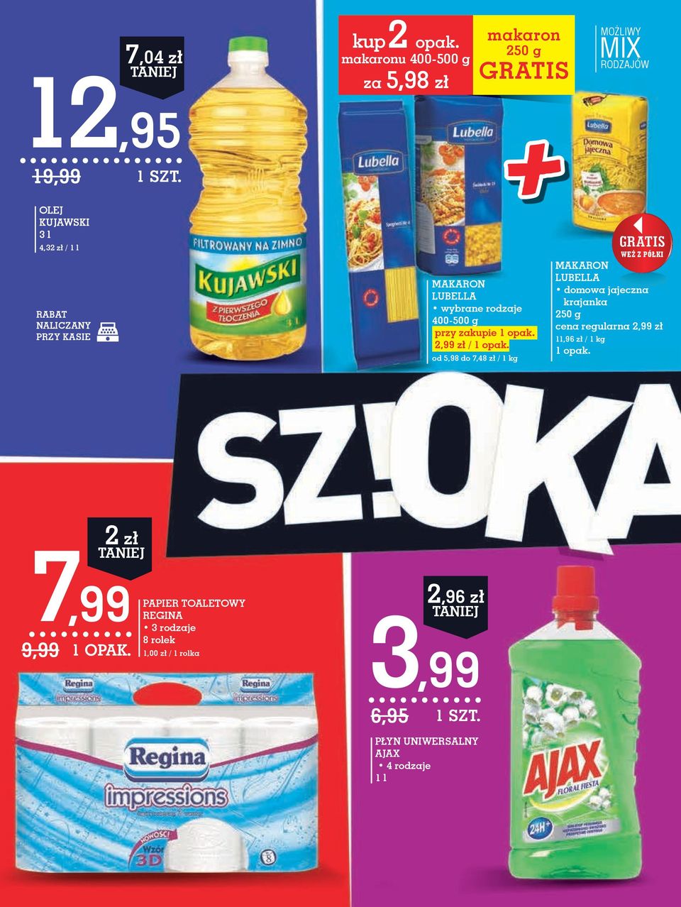 PÓŁKI MAKARON LUBELLa 400-500 g przy zakupie 1 opak. 2,99 zł / 1 opak.