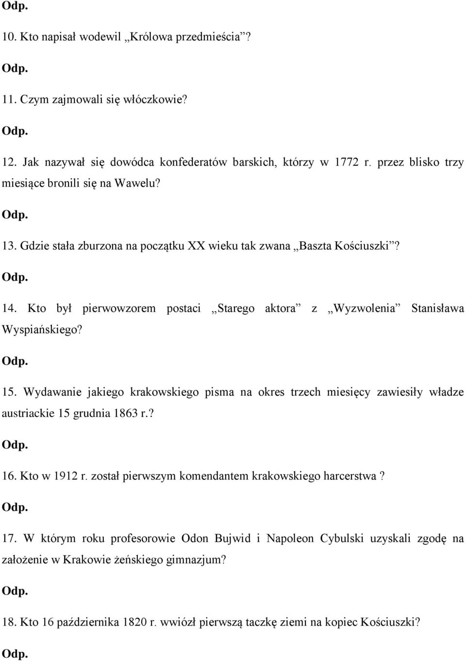 Kto był pierwowzorem postaci Starego aktora z Wyzwolenia Stanisława Wyspiańskiego? 15.